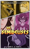 Os Semideuses (eBook, ePUB) Os Semideuses (eBook, ePUB)