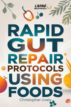 Cover Rapid Gut Repair Protocols Using Foods (eBook, ePUB)