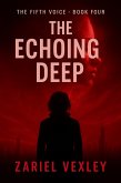 The Echoing Deep (The Fifth Voice Series, #4) (eBook, ePUB)