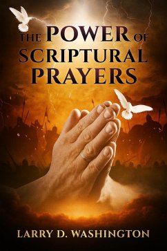 Cover The Power of Scriptural Prayers (eBook, ePUB)