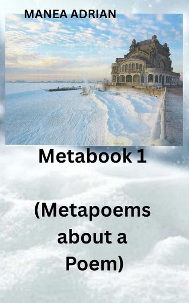 Metabook 1 (Metapoems about a Poem) (eBook, ePUB) Metabook 1 (Metapoems about a Poem) (eBook, ePUB)