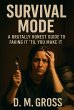 Survival Mode: A Brutally Honest Guide... - Bild 1
