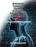 Rethinking Traditional Theology of Christian Education in the Black Church (eBook, ePUB) Rethinking Traditional Theology of Christian Education in the Black Church (eBook, ePUB)