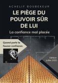 Le Piège du Pouvoir Sûr de Lui (eBook, ePUB)