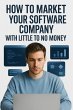 How to Market Your Software Company... - Bild 1