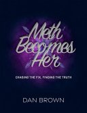 Meth Becomes Her (eBook, ePUB)