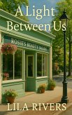 A Light Between Us (Hearts of Bayshore Cove, #3) (eBook, ePUB)