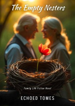 The Empty Nesters (eBook, ePUB) - Tomes, Echoed The Empty Nesters (eBook, ePUB) - Tomes, Echoed