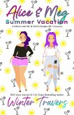 Alice & Meg: Summer Vacation (Fallen Lords M.C., #14) (eBook, ePUB)