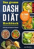 Das essentielle DASH-Diät-Kochbuch Das essentielle DASH-Diät-Kochbuch