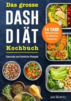 Das essentielle DASH-Diät-Kochbuch - Kruger, Phillipp