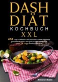 DASH-Diät-Kochbuch XXL DASH-Diät-Kochbuch XXL