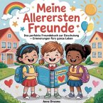 Meine allerersten Freunde