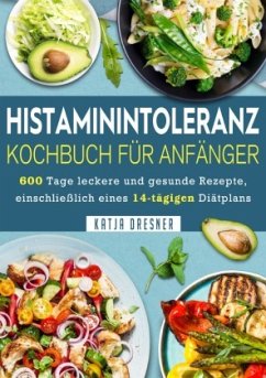 Cover Histaminintoleranz Kochbuch Für Anfänger