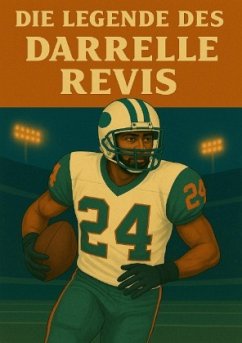 Die Legende des Darrelle Revis - Bauer, Anton