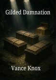 Gilded Damnation (eBook, ePUB)