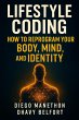 Lifestyle Coding: How to Reprogram Your... - Bild 1