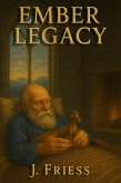 Ember Legacy (Elegyborne: An Anthology of Death's Touch, #1) (eBook, ePUB) Ember Legacy (Elegyborne: An Anthology of Death's Touch, #1) (eBook, ePUB)