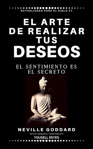 El arte de realizar tus deseos (eBook, ePUB)