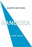 Bandoxa: A Celtic Journey (eBook, ePUB)