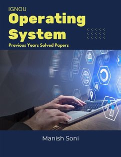 Cover IGNOU Operating System Previous Years Solved Papers (eBook, ePUB)