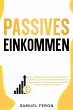 Passives Einkommen (eBook, ePUB) - Bild 1