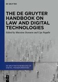The De Gruyter Handbook on Law and Digital Technologies (eBook, ePUB)