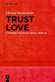 Trust Love (eBook, ePUB)
