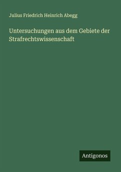 Cover Untersuchungen aus dem Gebiete der Strafrechtswissenschaft