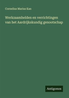 Cover Werkzaamhelden en verrichtingen van het Aardrijkskundig genootschap