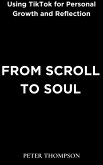 From Scroll to Soul (eBook, ePUB)