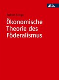Ökonomische Theorie des Föderalismus (eBook, PDF)