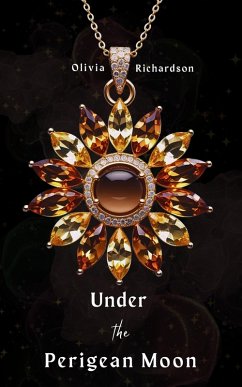 Under the Perigean Moon (eBook, ePUB) - Richardson, Olivia