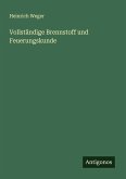Vollständige Brennstoff und Feuerungskunde