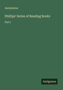 Phillips' Series of Reading Books - Anonymous