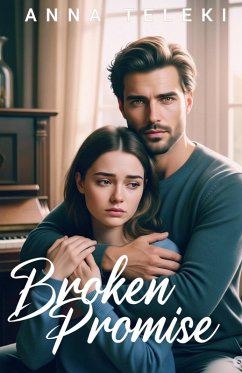 Broken Promise - Teleki, Anna Broken Promise - Teleki, Anna