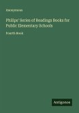 Philips' Series of Readings Books for Public Elementary Schools