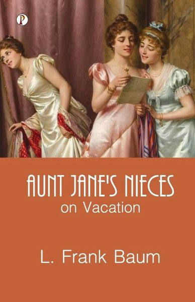 Aunt Jane's Nieces on Vacation Aunt Jane's Nieces on Vacation