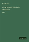 Young Brown or the Law of Inheritance