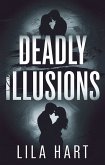 Deadly Illusions (eBook, ePUB)