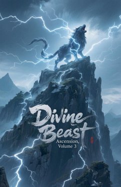 Divine Beast Ascension, Volume 3 - Zenithnovels