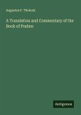 A Translation and Commentary of the Book of Psalms