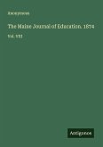 The Maine Journal of Education. 1874