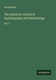 The American Journal of Syphilography and Dermatology