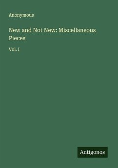 New and Not New: Miscellaneous Pieces - Anonymous