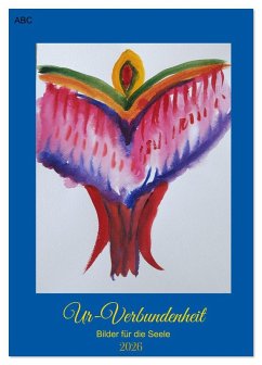 Cover Ur-Verbundenheit - Bilder für die Seele (Tischkalender 2026 DIN A5 hoch), CALVENDO Monatskalender