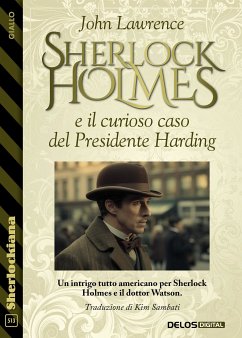 Cover Sherlock Holmes e il curioso caso del Presidente Harding (eBook, ePUB)