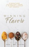 Winning Flavors