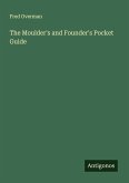 The Moulder's and Founder's Pocket Guide