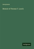 Memoir of Thomas T. Lynch Memoir of Thomas T. Lynch